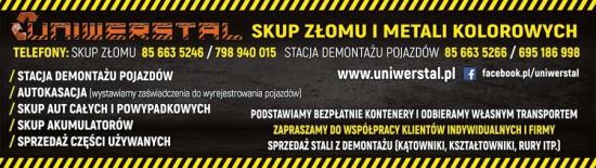 UNIWERSTAL Skup złomu,metali kolorowych AUTOKASACJA